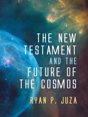 cover image of The New Testament and the Future of the Cosmos